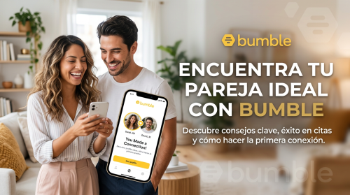 Encuentra tu pareja ideal con Bumble