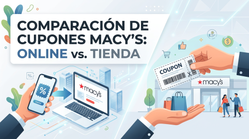 Comparación de cupones Macy’s: online vs. tienda
