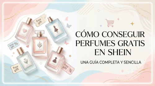 Conseguir Perfumes Gratis en Shein