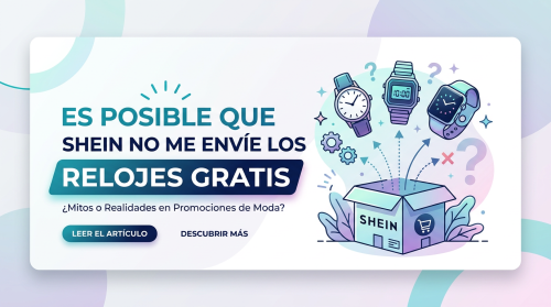 Es posible que Shein no me envíe los relojes gratis