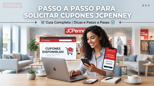 Passo a passo para solicitar cupones JCPenney
