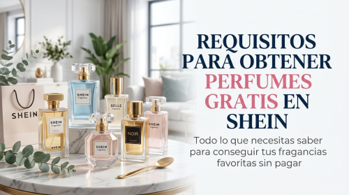 Requisitos para obtener perfumes gratis en Shein