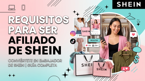 Requisitos para ser afiliado de SHEIN