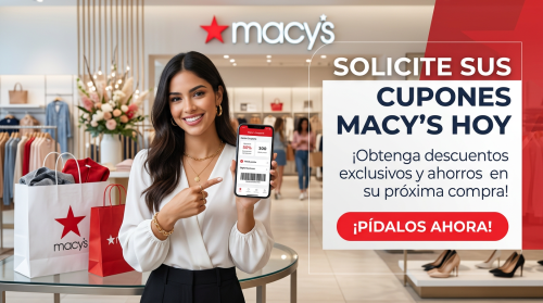 Solicite sus cupones Macy’s hoy