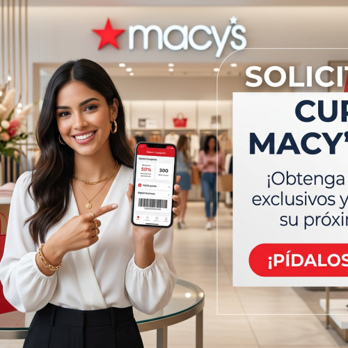 Solicite sus cupones Macy’s hoy