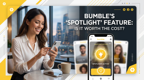 Bumble’s ‘Spotlight’ feature: is it worth the cost?
