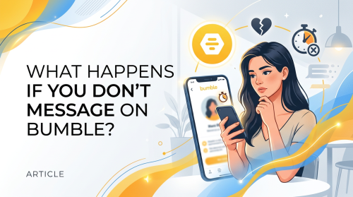 What happens if you don’t message on Bumble?